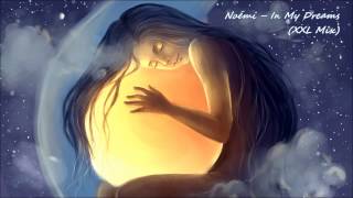 Noémi ‎– In My Dreams (XXL Mix)