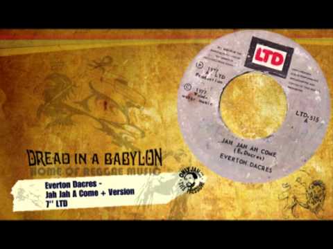 Everton Dacres - Jah Jah A Come 7'' + Version.mp4