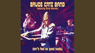 Don't Feel so Good Today