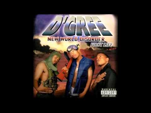 D'Gree: New World Disorder: First Life