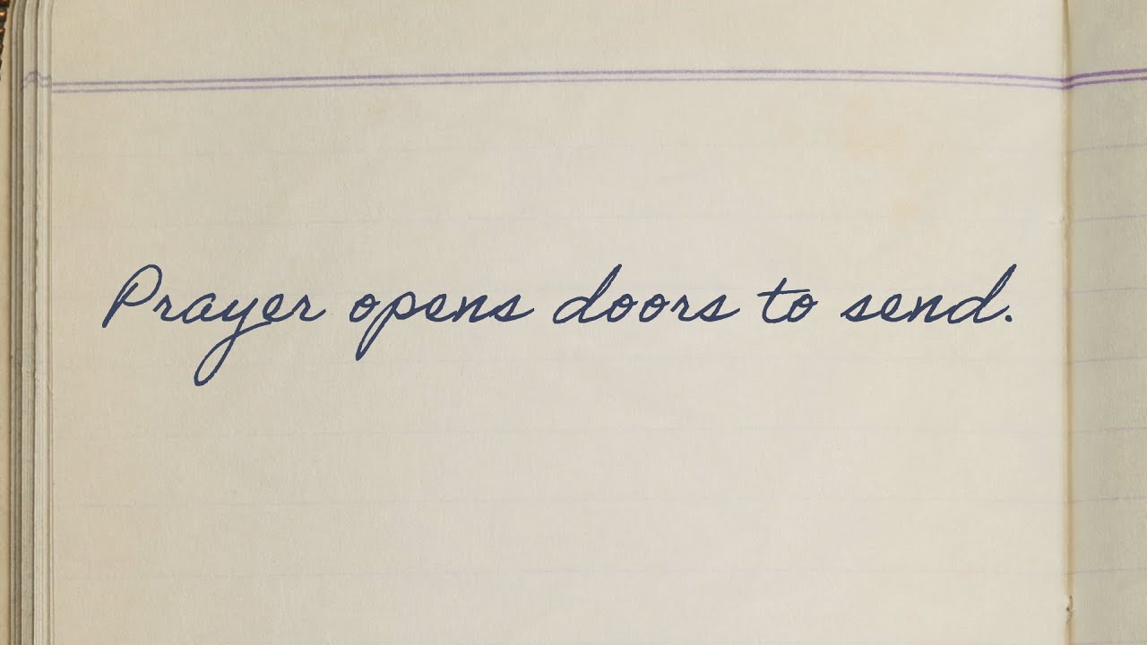 Prayer Opens Doors: The Sending Prayer