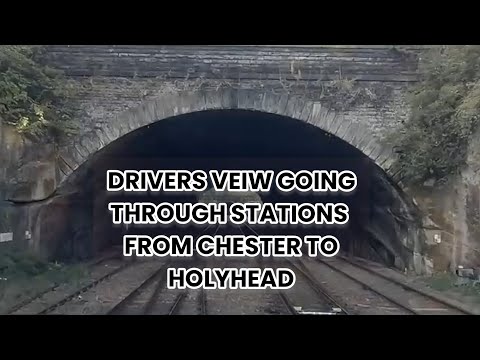 Drivers Veiw Going through Stations From Chester to Holyhead