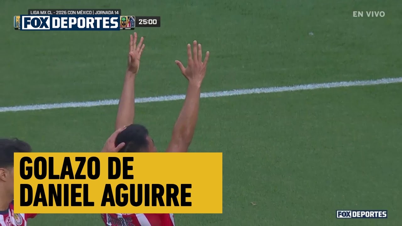 🙌 GOLAZO Daniel Aguirre | Tigres 1-0 Chivas | Fecha 14, Clausura 2026 | Liga MX