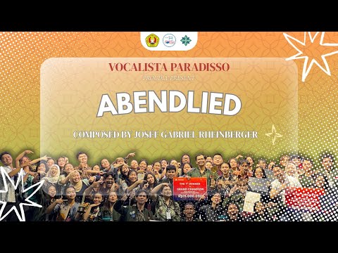 ABENDLIED, Comp. Joseph Rheinberger - PSM Vocalista Paradisso UPN Veteran Yogyakarta