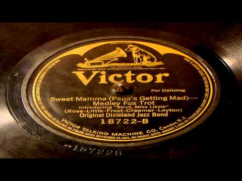 Sweet Mama (Papa's Getting Mad) - Original Dixieland Jazz Band (Victor)