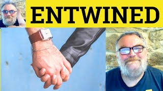 Download lagu 😎 Entwined Meaning - Entwined Definition - Entwined Defined - Entwined Examples - Entwined mp3