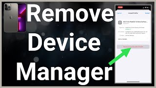 How To Remove Device Management From iPhone