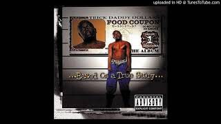 Trick Daddy - Smoke Out feat. JT Money (Miami, Fl. 1997)