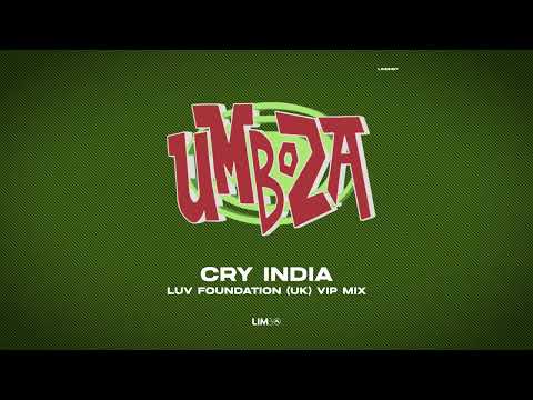 Umboza - Cry India (Luv Foundation (UK) VIP Mix)