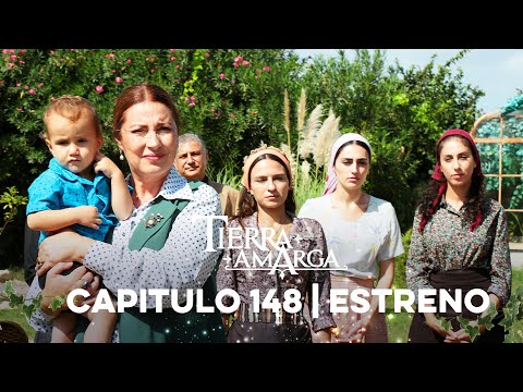 Tierra Amarga - Estreno 148
