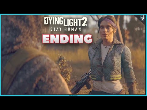 THE BEST ENDING - Dying Light 2 Stay Human Playthrough - Part 13 (PC Gameplay)
