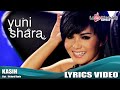 Yuni Shara - Kasih (Video Lirik)