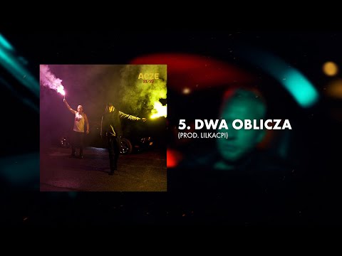5. Acze- Dwa oblicza (liLKacpi)