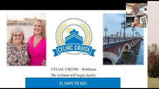 Celiac Cruise Informational Webinar Bordeaux 2025