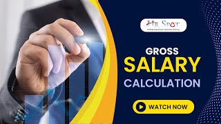 Gross Salary Calculation | How to Calculate Gross Salary | HR Spot