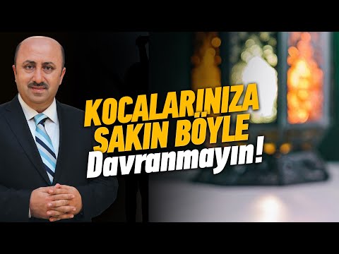 Kocasına Böyle Davranan Kadın Cennet Yüzü Göremez! | Ömer Döngeloğlu
