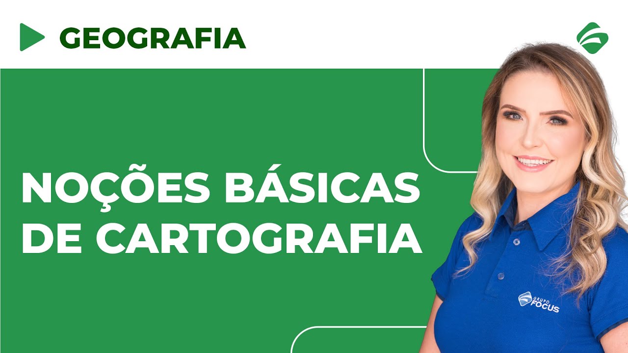 NOÇÕES BÁSICAS DE CARTOGRAFIA - CONHECIMENTOS GERAIS | IBFC | CONCURSO CORREIOS 2024