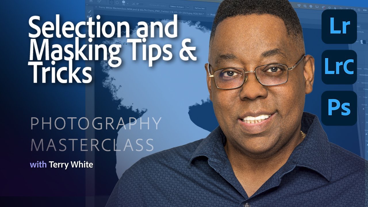 Lightroom & Photoshop – Selection and Masking Tips and Tricks Masterclass
