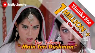 Download lagu Re Created Mein Teri Dushman | Sri Devi from Indonesia | Versi Nelly Zamita | Parodi India mp3