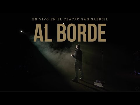 Sergio Sacoto-Al Borde-En Vivo desde el Teatro San Gabriel