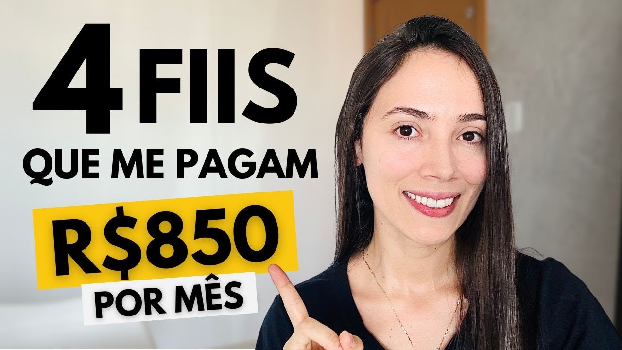 4 Fundos Imobiliários QUE ME PAGAM R$850 reais por mês