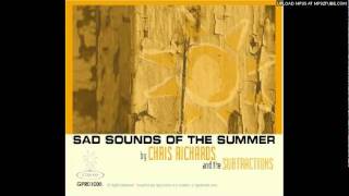 Chris Richards and the Subtractions - I, Miss July
