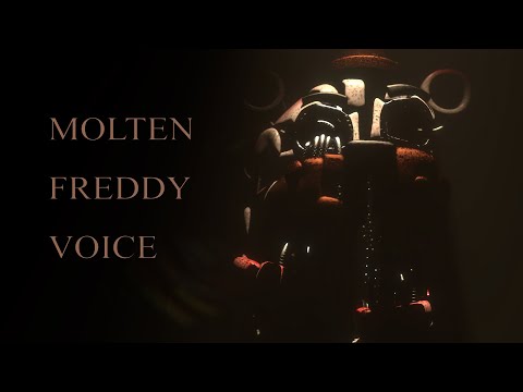 [FNAF] - Molten Freddy Voice lines