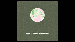 Weval - Rooftop Paradise (Live)