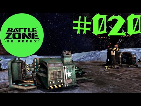 Battlezone 98 Redux #20 - Unter dauerfeuer [Deutsch/German] Lets Play
