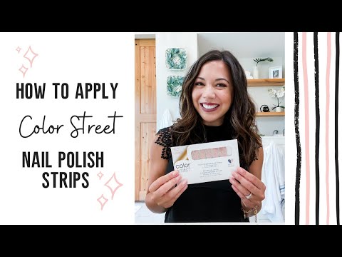 How To Apply Color Street Nail Polish Strips