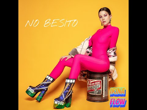 Irina Flow - No Besito | Official Audio