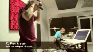 Dj Flow Maker Feat. Jose Rodriguez a.k.a. Gato