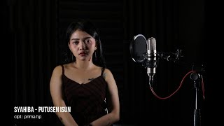 Download lagu Syahiba Saufa - Putusen Isun mp3 Download lagu Syahiba Saufa - Putusen Isun mp3