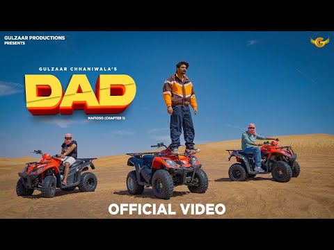 GULZAAR CHHANIWALA : Dad ( Full Song ) || The Kidd || Mafioso 2023