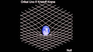 ORIKAL UNO F/ KRISTOFF KRANE - 