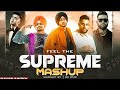 Supreme Nonstop Punjabi Mashup 2025 Shubhft Sonam Bajwa Karan Aujla Sidhu MooseWala Sk Kmr