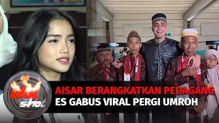 Download lagu Keluarga Fuji Tolak Aisar Khaled Jadi Mantu Meski Sudah Umrohkan Penjual Es Gabus | Hot Shot mp3