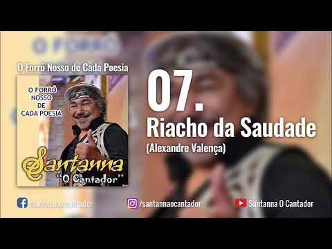 Riacho Da Saudade - Santanna O Cantador