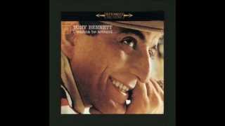 Tony Bennett  "I Wanna Be Around"