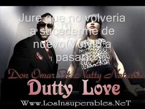 Don Omar Ft Natti Natasha Dutty Love - Con Letra