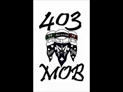 403 MOB - Hard Livin