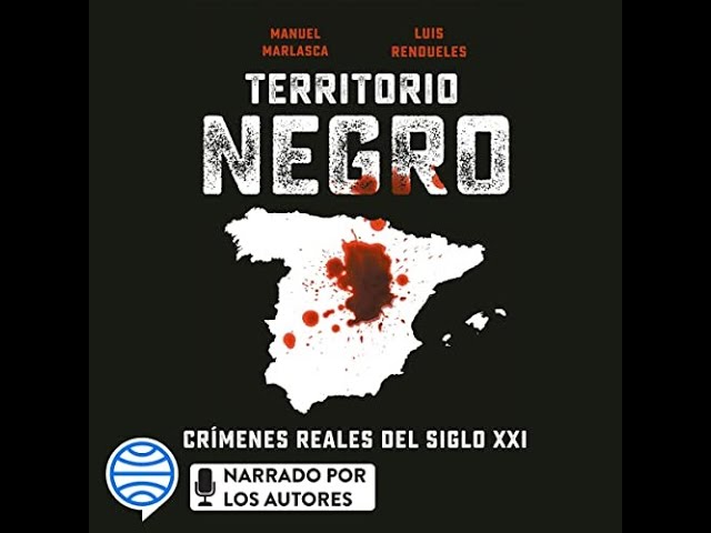 Vídeo relacionado con Territorio negro: Crímenes reales del siglo XXI