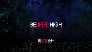Be Lifted High