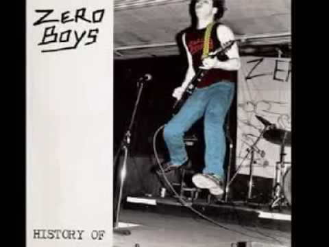 Zero Boys - Johnny Better Get
