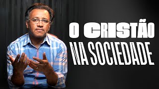 Segunda às 18 - O Cristão na Sociedade