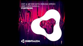 Ost & Meyer with Ronski Speed and Cate Kanell - Fortress (Original Mix) @ ASOT 686, 687, 688