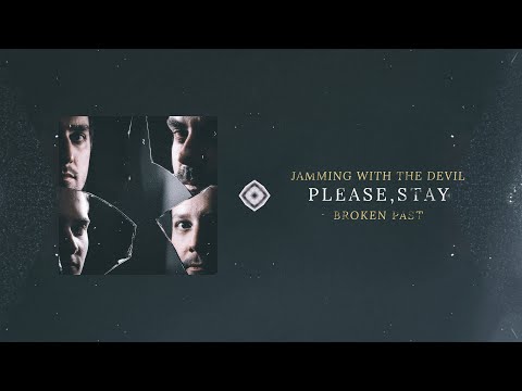 JAMMING WITH THE DEVIL - PLEASE, STAY