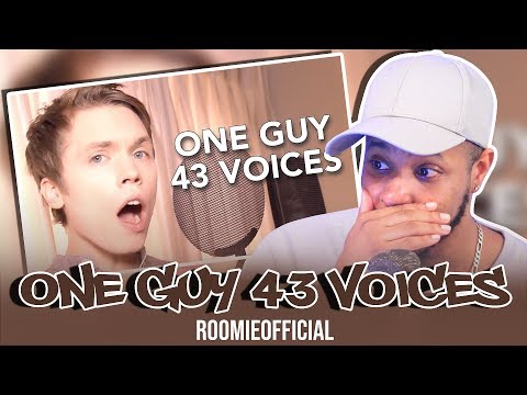 One Guy, 43 Voices (with music) - Roomie REACTION