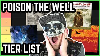POISON THE WELL Albums Ranked BEST To WORST (Tier List)
