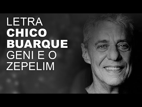 Chico Buarque Geni e o Zepelim LETRA I LYRIC